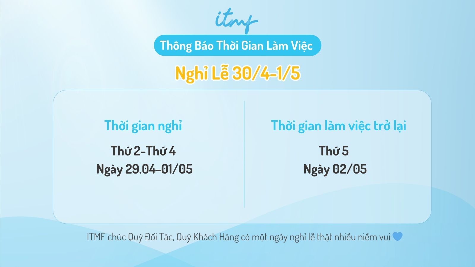 ITMF Gửi Quý Đối Tác, Quý Khách Hàng Thời Gian Làm Việc 30/4 - 1/5